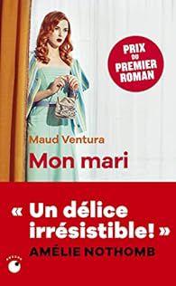 Mon mari de Maud Ventura