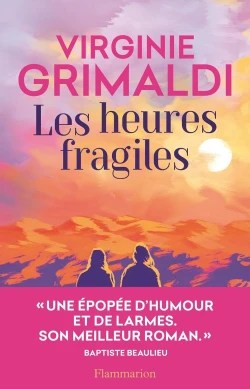 Les heures fragiles de Virginie Grimaldi