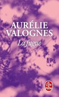 La fugue de Aurélie&nbsp;Valognes