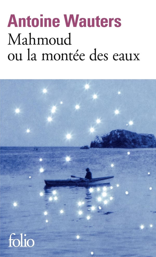 Mahmoud et la montée des eaux de Antoine&nbsp;Wauters