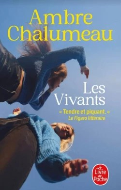 Les vivants de Ambre&nbsp;Chalumeau